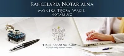 Kancelaria Notarialna Monika Tęcza-Wąsik